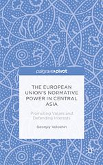 Télécharger le livre :  The European Union's Normative Power in Central Asia