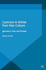 Télécharger le livre :  Cynicism in British Post-War Culture