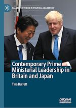 Télécharger le livre :  Contemporary Prime Ministerial Leadership in Britain and Japan