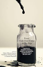 Télécharger le livre :  From Uncle Tom's Cabin to The Help