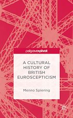 Download this eBook A Cultural History of British Euroscepticism