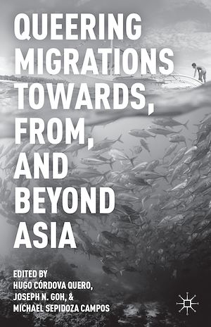 Téléchargez le livre :  Queering Migrations Towards, From, and Beyond Asia