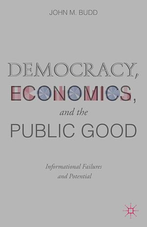 Téléchargez le livre :  Democracy, Economics, and the Public Good