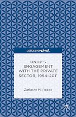 Télécharger le livre :  UNDP's Engagement with the Private Sector, 1994-2011