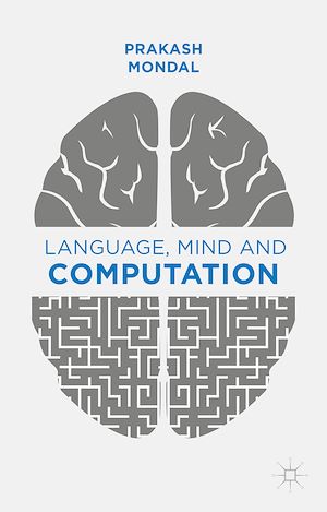 Téléchargez le livre :  Language, Mind and Computation