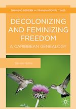 Download this eBook Decolonizing and Feminizing Freedom