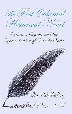 Téléchargez le livre :  The Postcolonial Historical Novel