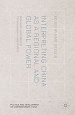 Télécharger le livre :  Interpreting China as a Regional and Global Power