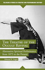 Download this eBook The Theatre of the Occult Revival