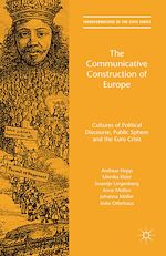 Télécharger le livre :  The Communicative Construction of Europe