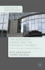 Télécharger le livre :  The European Union and the Catholic Church