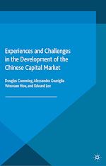 Télécharger le livre :  Experiences and Challenges in the Development of the Chinese Capital Market
