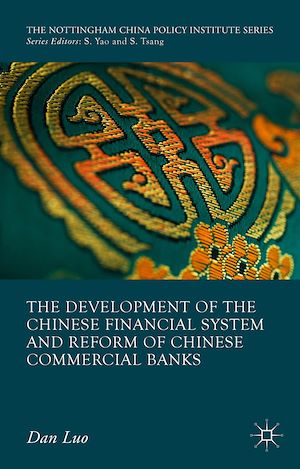Téléchargez le livre :  The Development of the Chinese Financial System and Reform of Chinese Commercial Banks