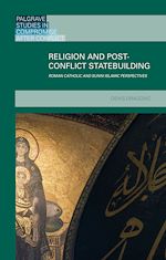 Télécharger le livre :  Religion and Post-Conflict Statebuilding