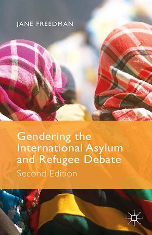 Téléchargez le livre :  Gendering the International Asylum and Refugee Debate