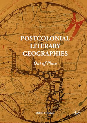 Téléchargez le livre :  Postcolonial Literary Geographies