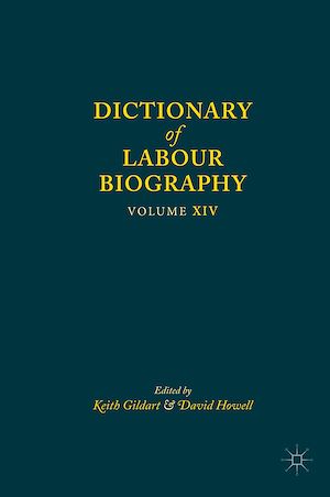 Téléchargez le livre :  Dictionary of Labour Biography