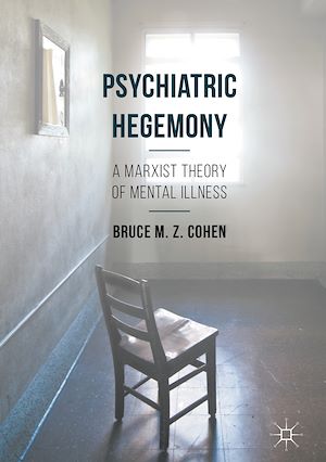 Téléchargez le livre :  Psychiatric Hegemony