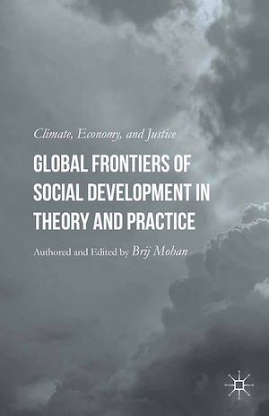 Téléchargez le livre :  Global Frontiers of Social Development in Theory and Practice