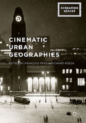 Téléchargez le livre :  Cinematic Urban Geographies