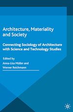 Télécharger le livre :  Architecture, Materiality and Society