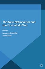 Télécharger le livre :  The New Nationalism and the First World War