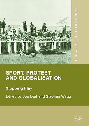 Téléchargez le livre :  Sport, Protest and Globalisation