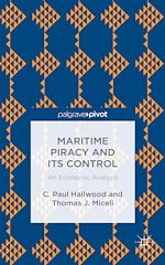 Télécharger le livre :  Maritime Piracy and Its Control: An Economic Analysis