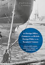 Télécharger le livre :  The Foreign Office, Commerce and British Foreign Policy in the Twentieth Century
