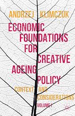 Télécharger le livre :  Economic Foundations for Creative Ageing Policy
