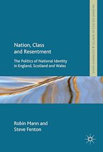 Télécharger le livre :  Nation, Class and Resentment