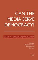 Télécharger le livre :  Can the Media Serve Democracy?