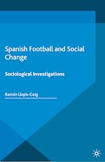 Télécharger le livre :  Spanish Football and Social Change