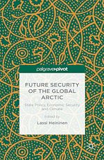 Télécharger le livre :  Future Security of the Global Arctic