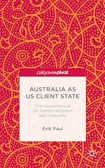 Télécharger le livre :  Australia as US Client State