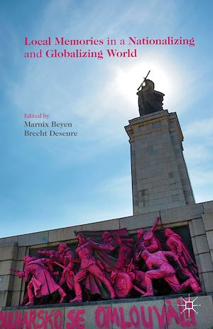 Téléchargez le livre :  Local Memories in a Nationalizing and Globalizing World