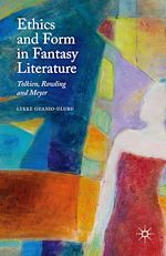 Télécharger le livre :  Ethics and Form in Fantasy Literature