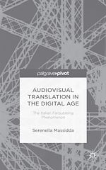 Télécharger le livre :  Audiovisual Translation in the Digital Age