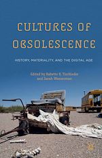 Télécharger le livre :  Cultures of Obsolescence