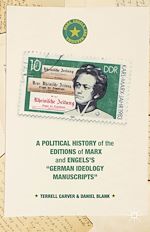 Télécharger le livre :  A Political History of the Editions of Marx and Engels's “German ideology Manuscripts”