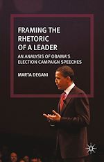 Télécharger le livre :  Framing the Rhetoric of a Leader