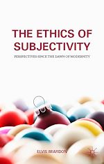 Télécharger le livre :  The Ethics of Subjectivity