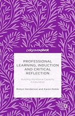 Télécharger le livre :  Professional Learning, Induction and Critical Reflection