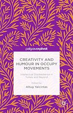 Télécharger le livre :  Creativity and Humour in Occupy Movements