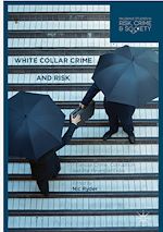 Télécharger le livre :  White Collar Crime and Risk