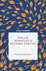 Télécharger le livre :  Phillis Wheatley's Miltonic Poetics