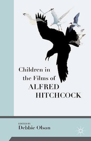 Téléchargez le livre :  Children in the Films of Alfred Hitchcock
