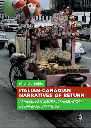 Téléchargez le livre :  Italian-Canadian Narratives of Return