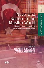 Télécharger le livre :  Novel and Nation in the Muslim World