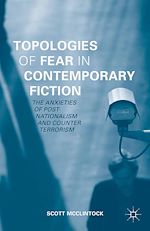 Télécharger le livre :  Topologies of Fear in Contemporary Fiction